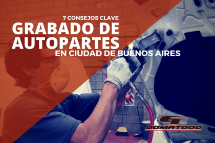 grabado-autopartes-caba-blog-gomatodo